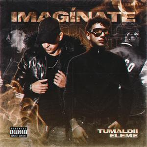 Imaginate (feat. ELEME)