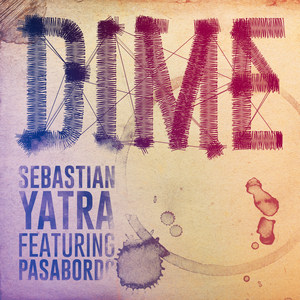 Dime (feat. Pasabordo)