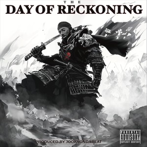 The Day of Reckoning (Explicit)