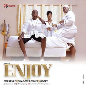 Enjoy (feat. Shadow Boxxer & Rozzy) [Explicit]