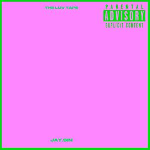 The Luv Tape (Explicit)