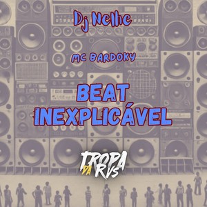 Beat Inexplicável (Explicit)