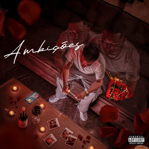 Ambições (Explicit)