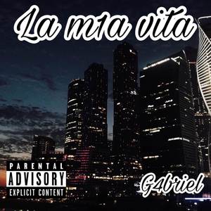 La m1a vita (Explicit)