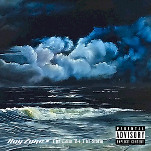 The Calm B4 the Storm (Explicit)