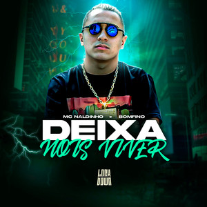 Deixa Nois Viver (Explicit)