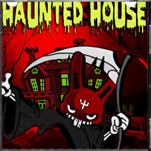 Haunted House (Explicit)
