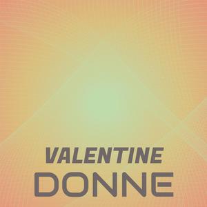 Valentine Donne