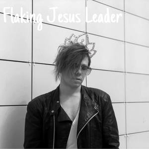 Flaking Jesus Leader