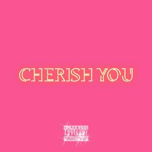 Cherish You