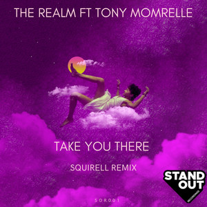 Take You There (Squirell Soulful Mix)