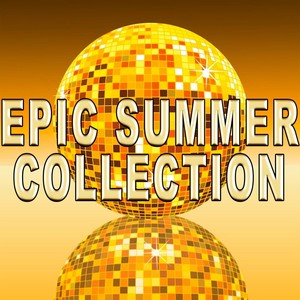 Epic Summer Collection (Explicit)