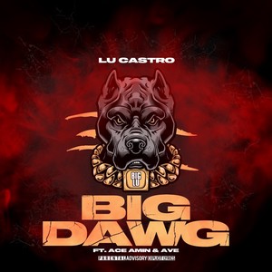 Big Dawg (Explicit)