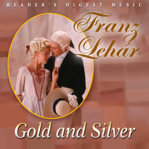 Franz Lehár - Gold And Silver