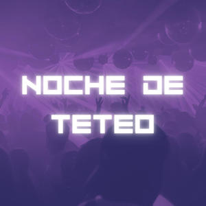 Noche de teteo (Bachata)