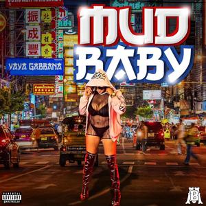 Mud Baby (Explicit)