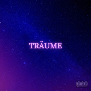 Träume (Explicit)