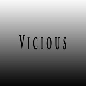 Vicious (feat. Fifty Vinc & Vendetta Beats)