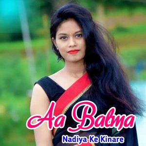 Aa Balma Nadiya Ke Kinare