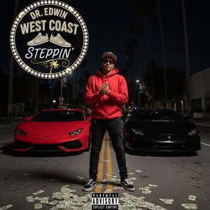 West Coast Steppin (Explicit)