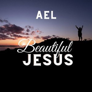 Beautiful Jesus