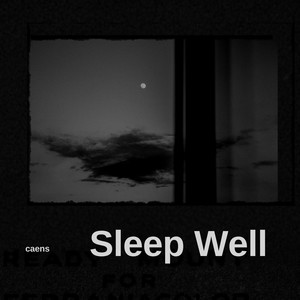 Sleep Well