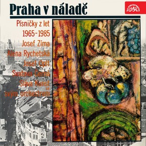 Praha v náladě (Písničky Z Let 1965-1985)