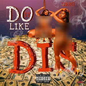 Do It Like Dis (Explicit)