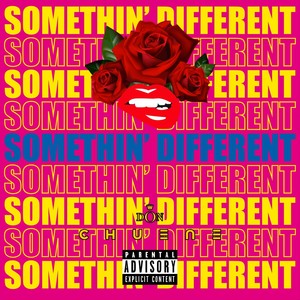 Somethin' Different (Explicit)