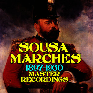 Sousa Marches (1897-1930)