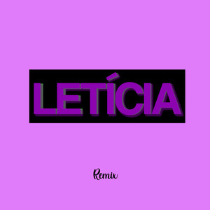 Letícia (Remix)