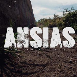 Ansias (feat. Guayas) [Explicit]