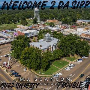 welcome 2 da Sipp (feat. Trouble G) (Explicit)