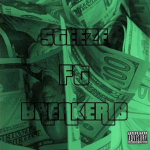 STEEZE (feat. BREAKER B) (Explicit)