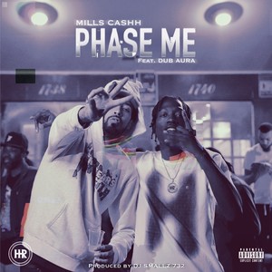 Phase Me (Explicit)