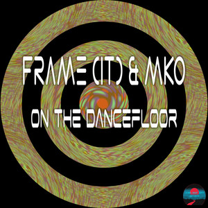 On The Dance Floor (Original Mix)