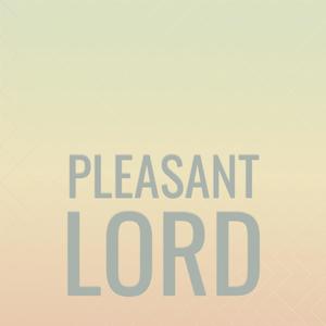 Pleasant Lord