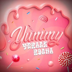 Yummy (Explicit)