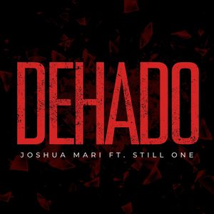 Dehado (Explicit)