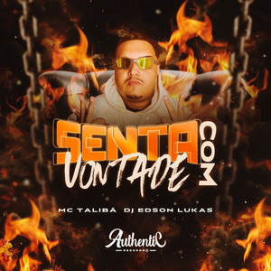 Senta Com Vontade (Explicit)