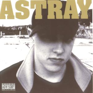 Astray (Explicit)