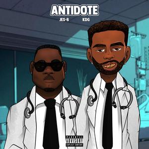 Antidote(feat. Keem Da Gawd) (Explicit)