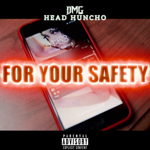 For Your Safety (Explicit)