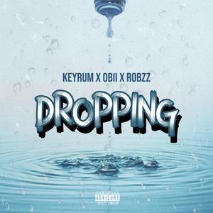 Droppingg (Explicit)