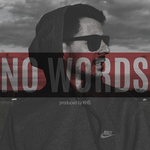 No Words (Explicit)