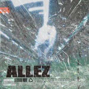 Allez (feat. Sir. Simon) [Explicit]