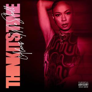 Think It's Time (Explicit)