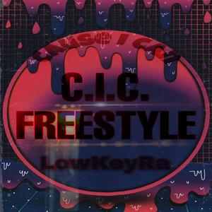 C.I.C Freestyle (Explicit)