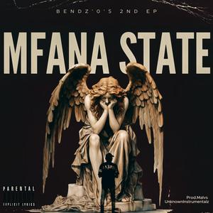 MFANA STATE (Explicit)