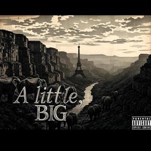 A little, BIG (Explicit)